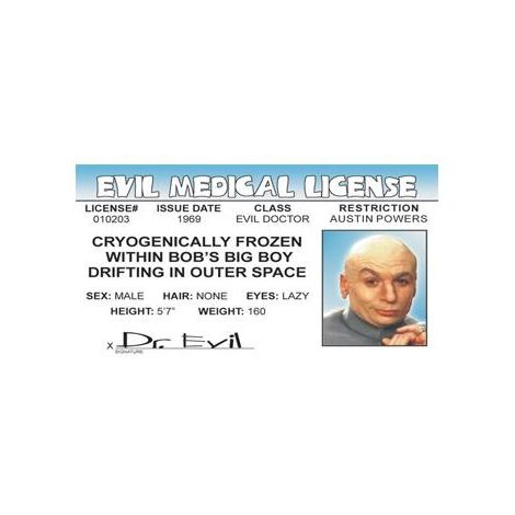  Dr. Evil Medical driver License