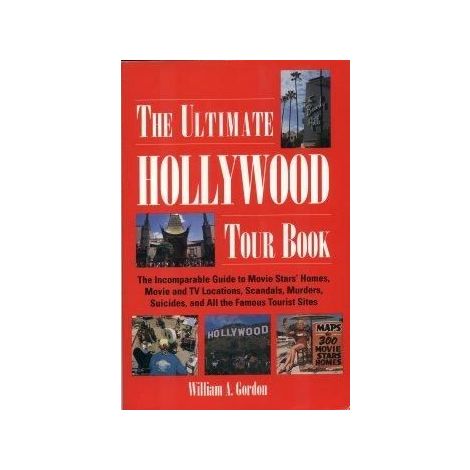  The Ultimate HOLLYWOOD Tour Book